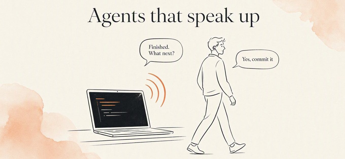 Illustration: a laptop running a coding agent says “Finished. What next?” aloud to someone walking away, who answers “Yes, commit it”