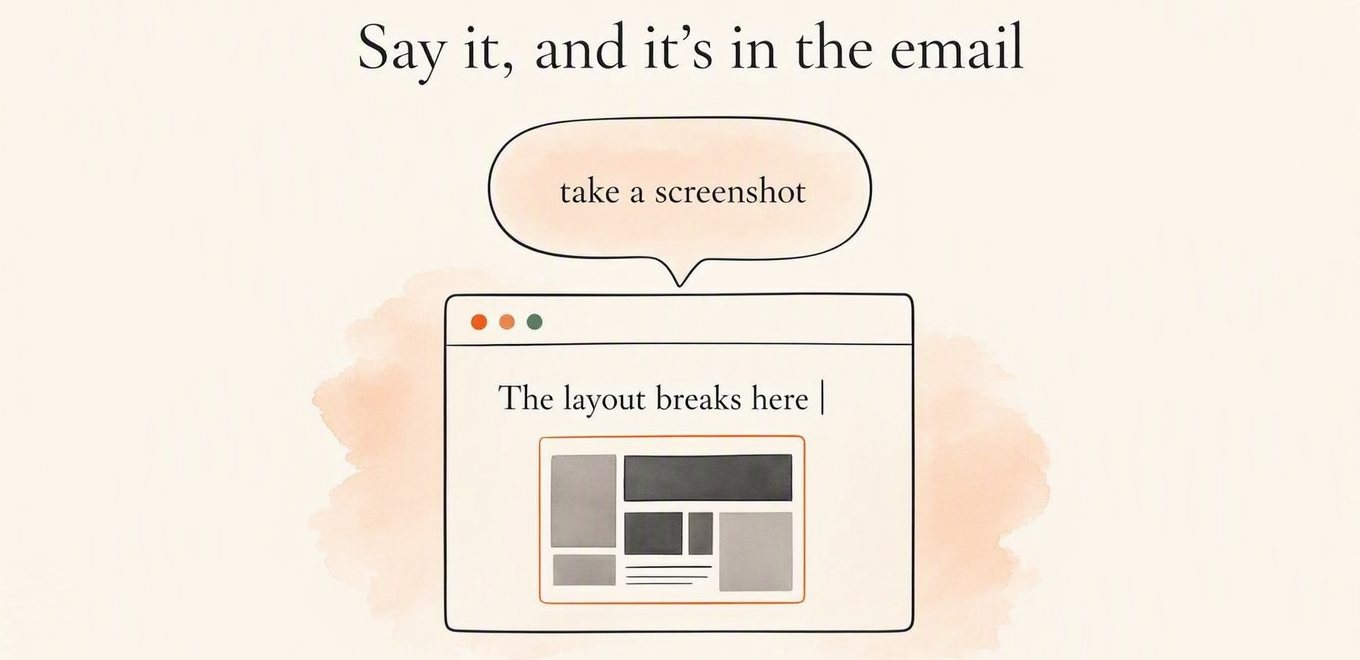 Illustration: an email reading “The layout breaks here” with a screenshot pasted below, after saying “take a screenshot”